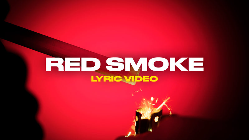 Red Smoke (Lyric Video)