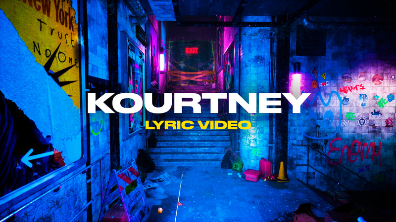 Kourtney (Lyric Video)