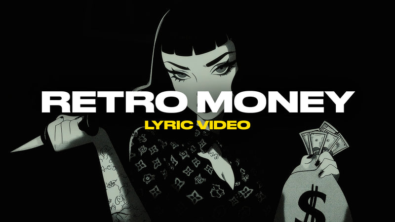 Retro Money (Lyric Video)