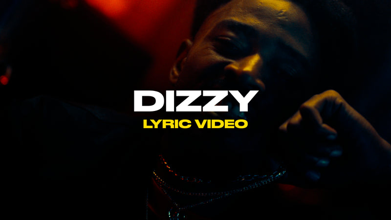 Dizzy (Lyric Video)