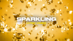 Sparkling (Lyric Video)