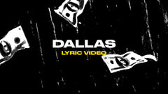 Dallas (Lyric Video)