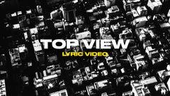 Top View (Lyric Video)