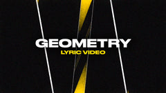 Geometry (Lyric Video)