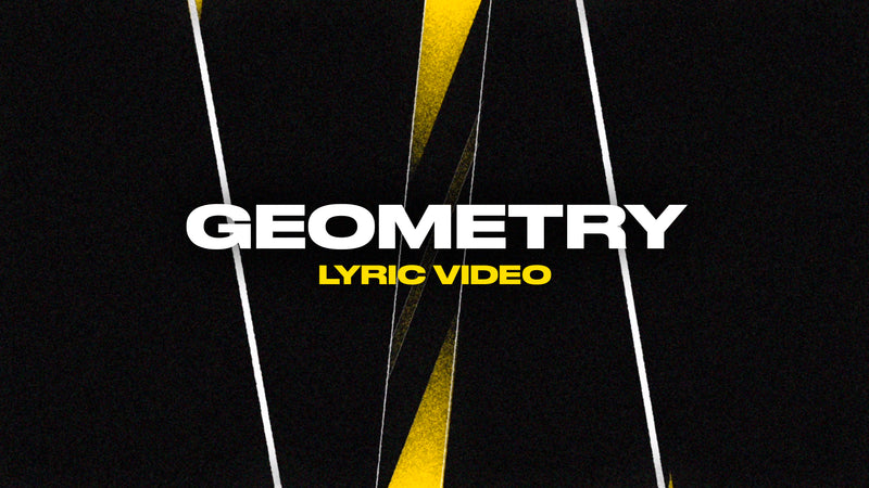 Geometry (Lyric Video)