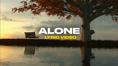 Alone (Lyric Video)