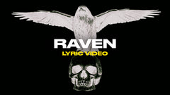 Raven (Lyric Video)