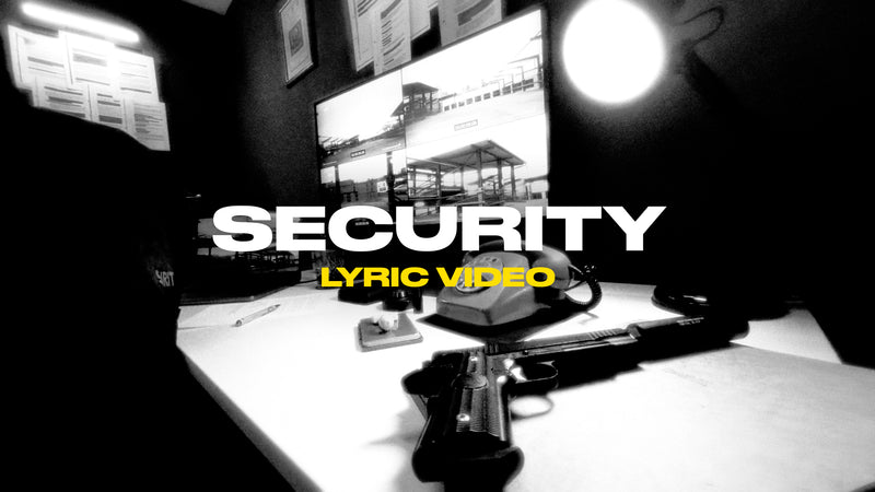 Security (Lyric Video)