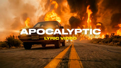 Apocalyptic (Lyric Video)