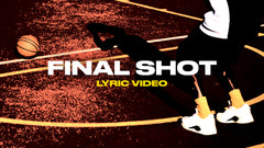 Final Shot (Lyric Video)