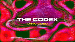 The Codex (Lyric Video)