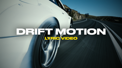 Drift Motion (Lyric Video)