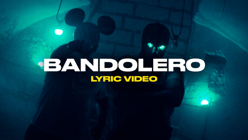 Bandolero (Lyric Video)