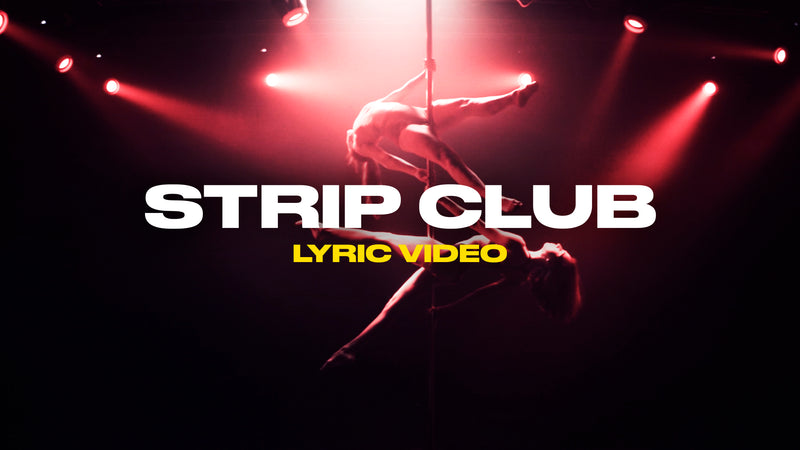 Strip Club (Lyric Video)