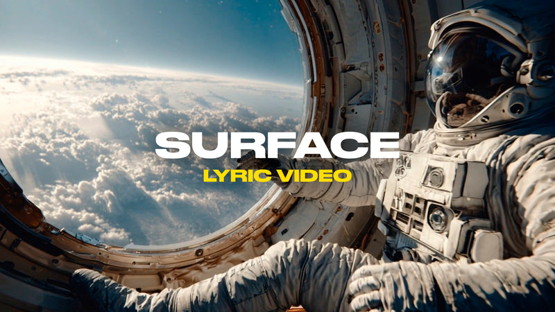 Surface (Lyric Video)