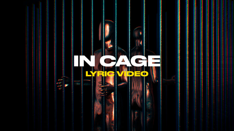 In Cage (Lyric Video)