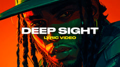 Deep Sight (Lyric Video)