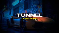 Tunnel (Lyric Video)