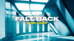 Fall Back (Lyric Video)