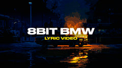 8bit Bmw (Lyric Video)