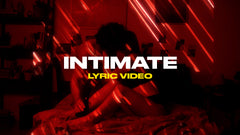 Intimate (Lyric Video)