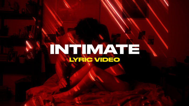 Intimate (Lyric Video)