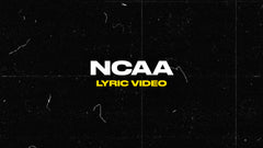 NCAA (Lyric Video)