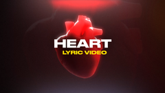 Heart (Lyric Video)