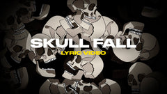 Skull Fall (Lyric Video)