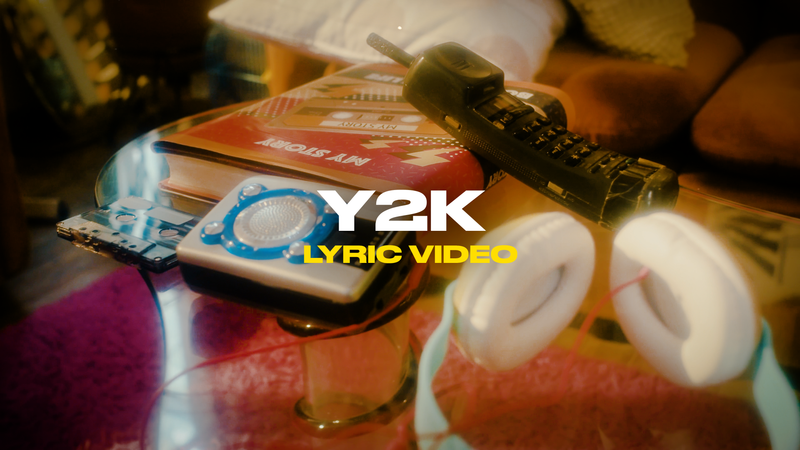 Y2K (Lyric Video)