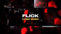 Flick (Lyric Video)