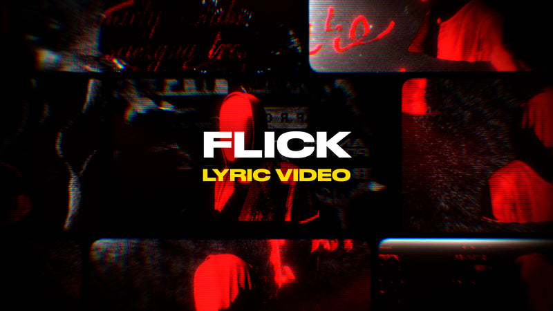 Flick (Lyric Video)