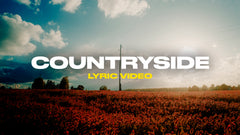 Countryside (Lyric Video)