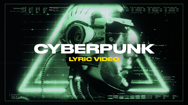 Cyberpunk (Lyric Video)