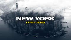 New York (Lyric Video)