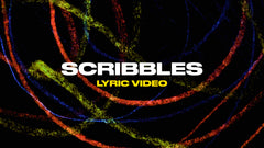 Scribbles (Lyric Video)