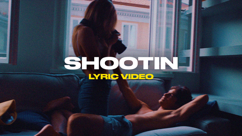 Shootin (Lyric Video)