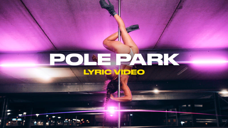 Pole Park (Lyric Video)