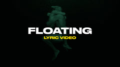 Flotaing (Lyric Video)