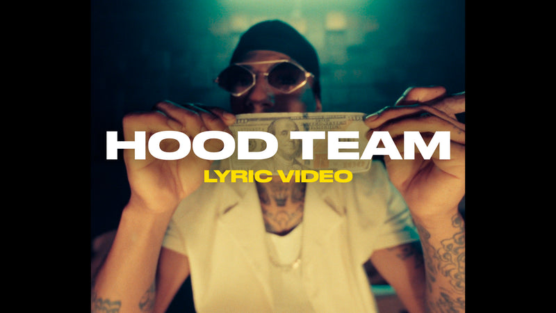 Hood Team (Lyric Video)