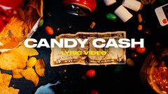 Candy Cash (Lyric Video)