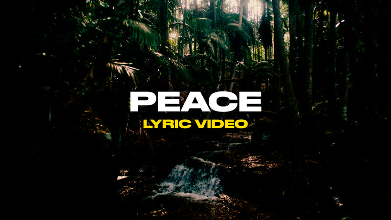 Peace (Lyric Video)