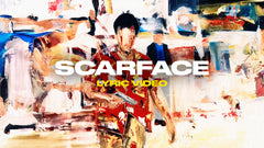 Scarface (Lyric Video)