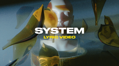 System (Lyric Video)