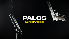 Palos (Lyric Video)