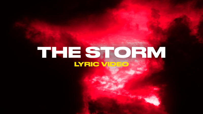 The Storm (Lyric Video)
