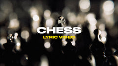 Chess (Lyric Video)