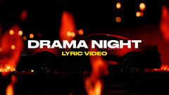 Drama Night (Lyric Video)