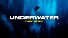 Underwater (Lyric Video)