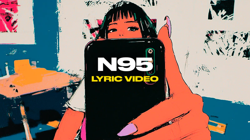 N95 (Lyric Video)